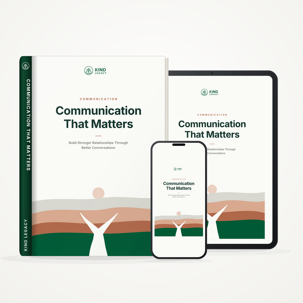 Communication That Matters: Build Stronger Relationships Through Better Conversations