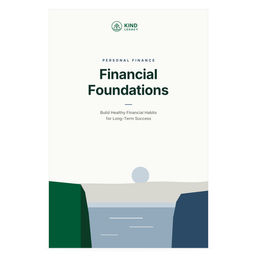 Financial Foundations: Build Healthy Money Habits for Long-Term Financial Success