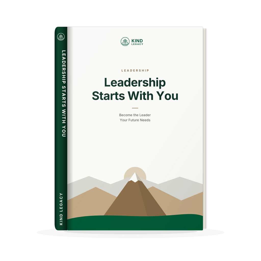 Leadership Starts With You: Build Character, Inspire Others & Lead with Confidence
