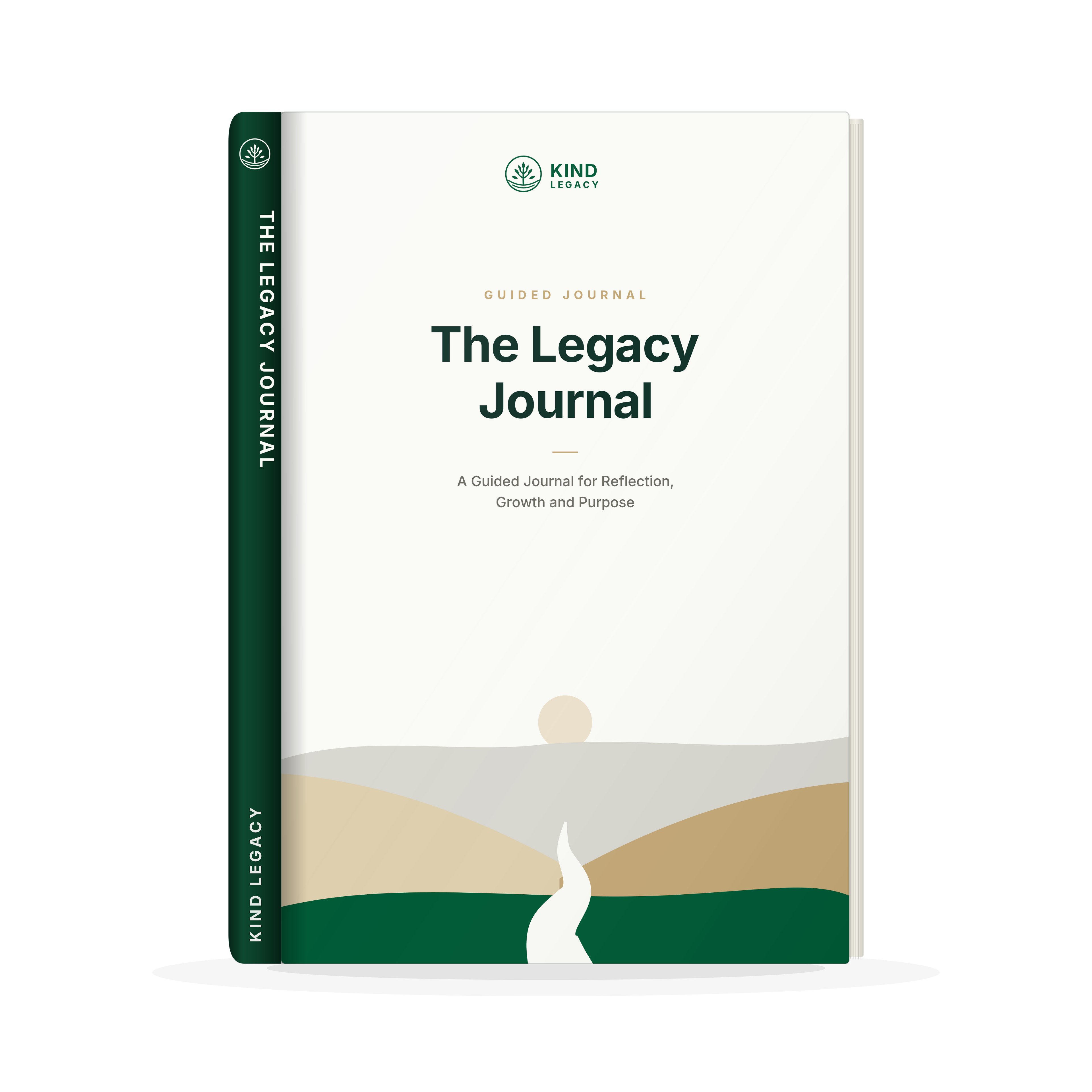 The Legacy Journal: A Guided Journal for Reflection, Growth & Purpose