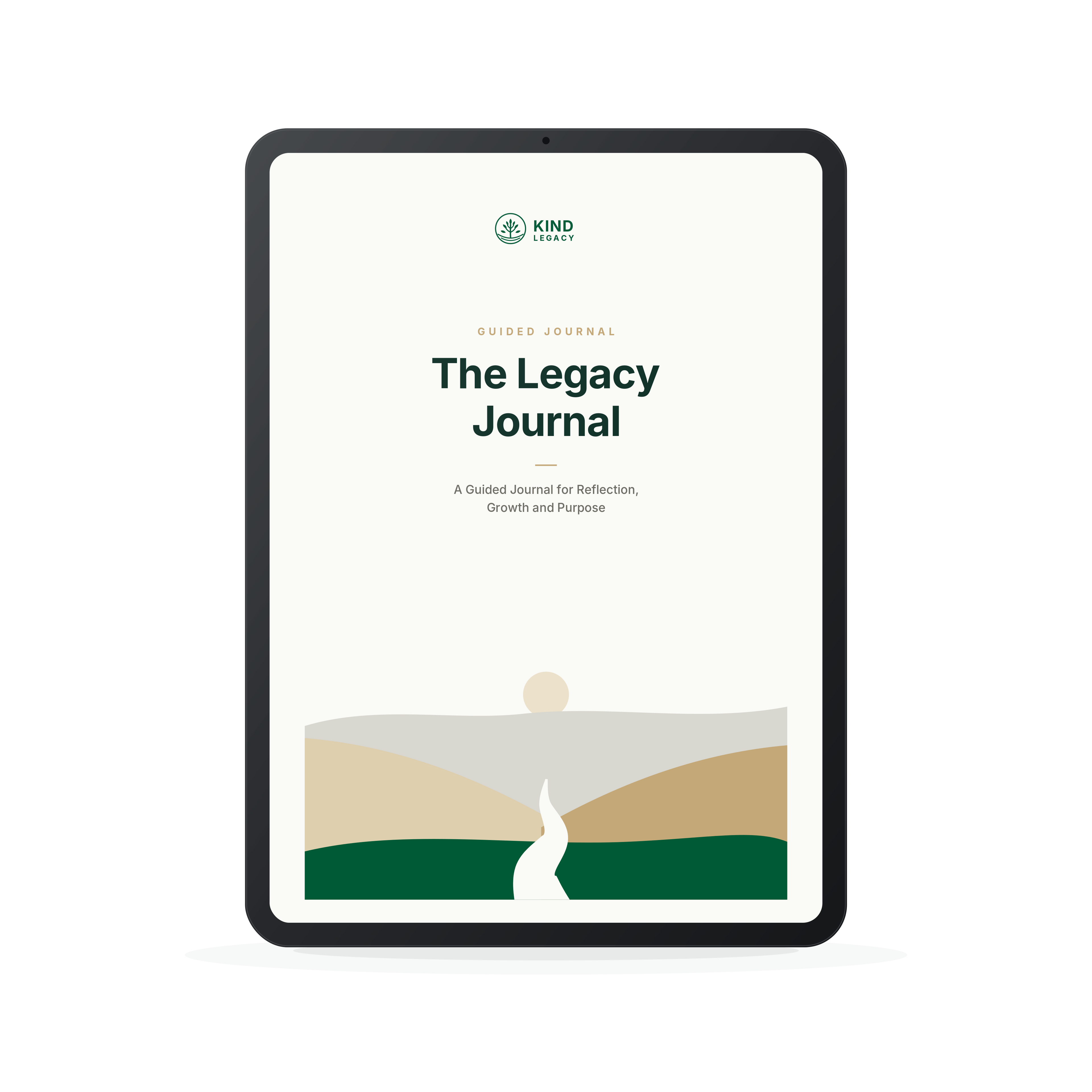 The Legacy Journal: A Guided Journal for Reflection, Growth & Purpose