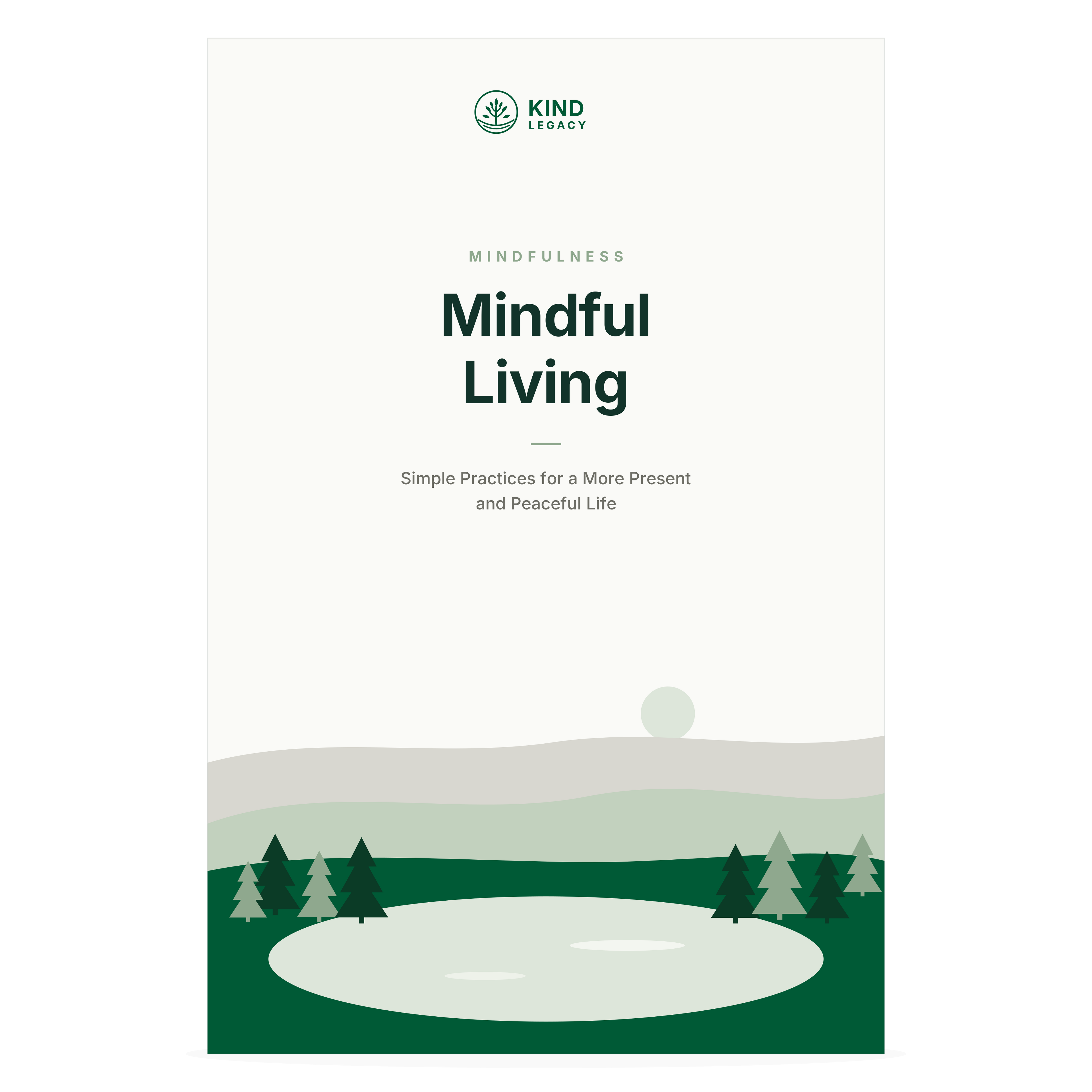 Mindful Living: Simple Practices for Greater Calm, Focus & Everyday Balance
