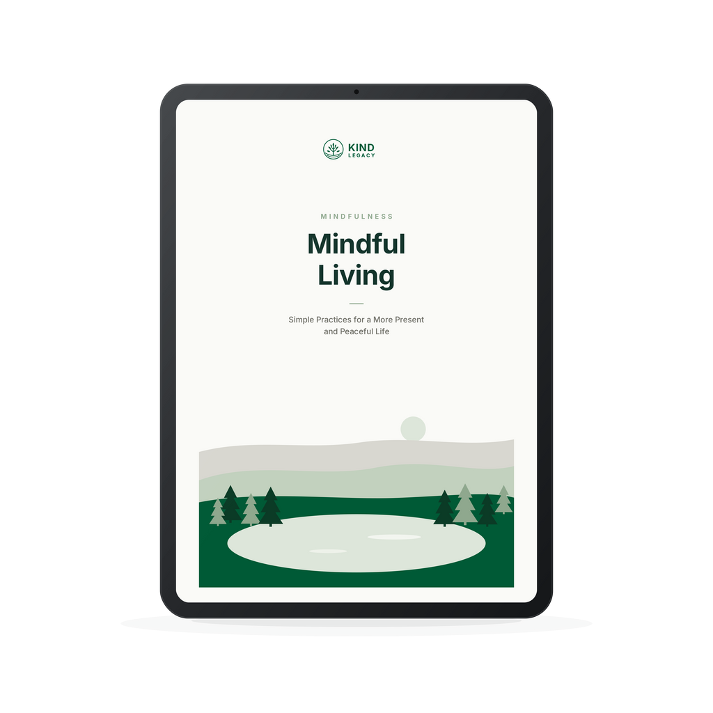 Mindful Living: Simple Practices for Greater Calm, Focus & Everyday Balance
