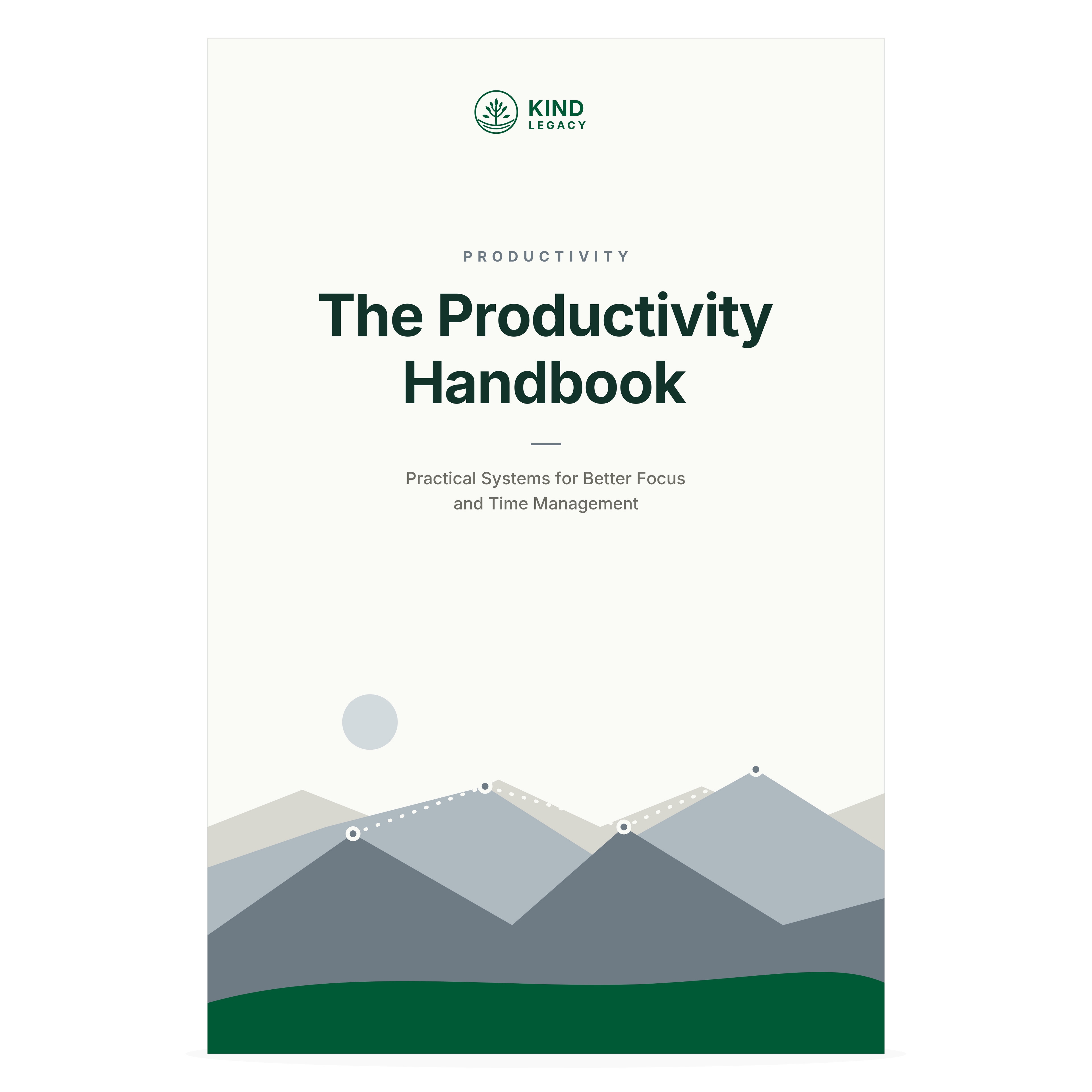The Productivity Handbook: Practical Systems for Better Focus, Time Management & Lasting Results