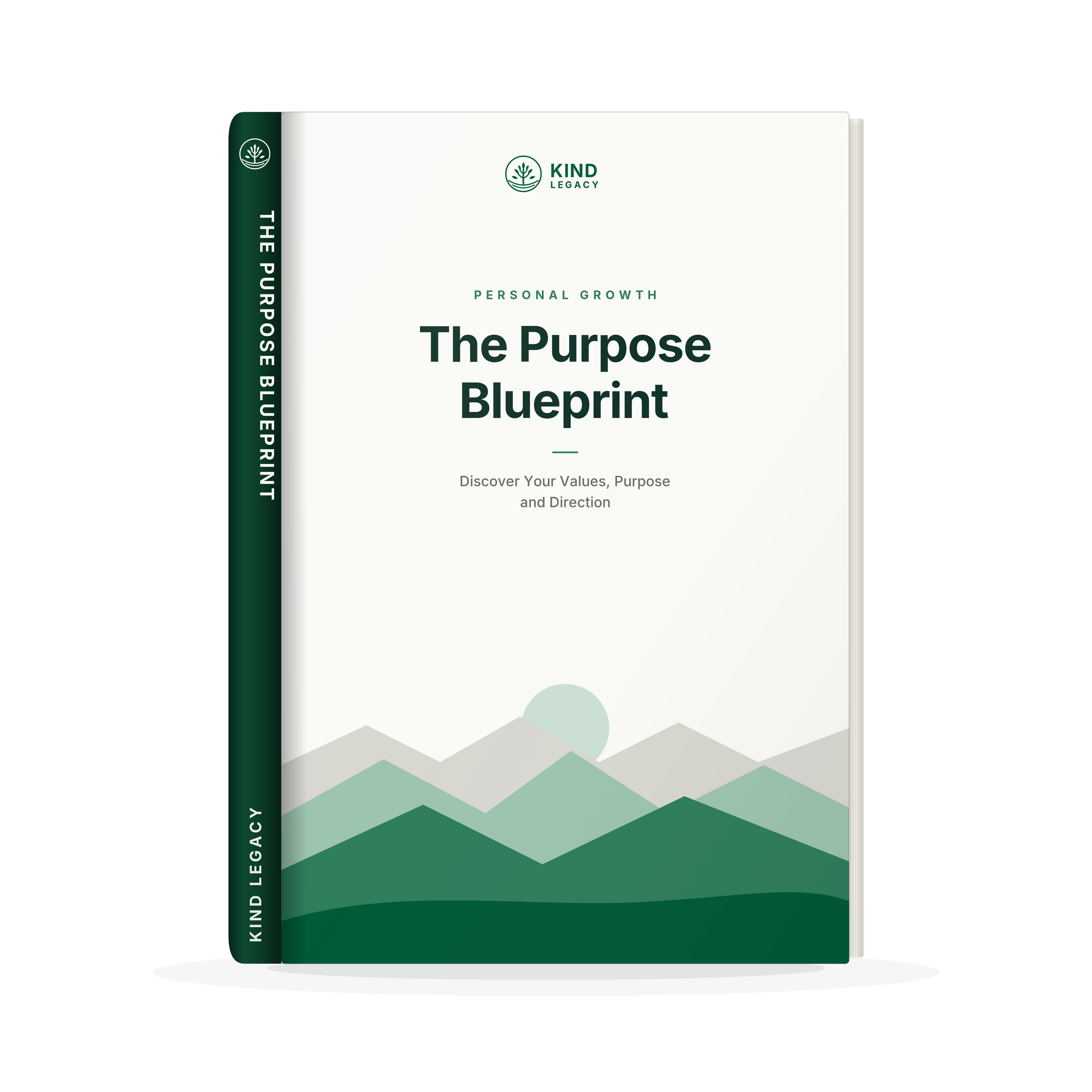 The Purpose Blueprint: Discover Your Values, Define Your Vision & Build a Meaningful Life