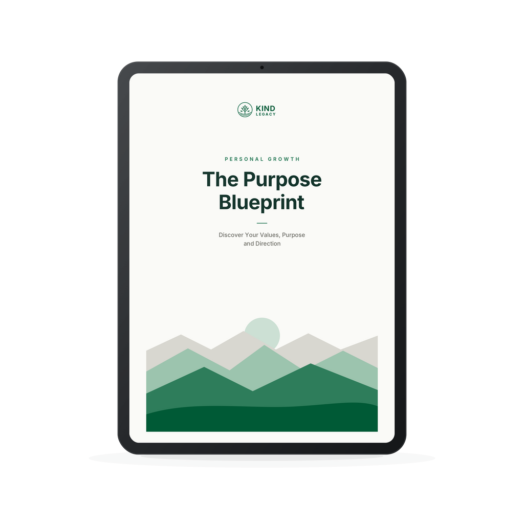 The Purpose Blueprint: Discover Your Values, Define Your Vision & Build a Meaningful Life